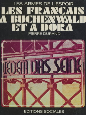 cover image of Les Français à Buchenwald et à Dora